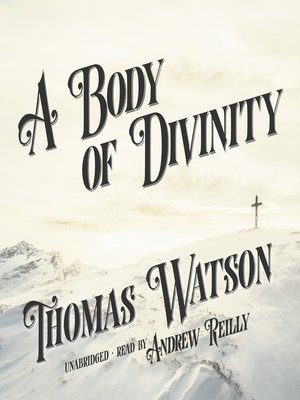 cover image of A Body of Divinity